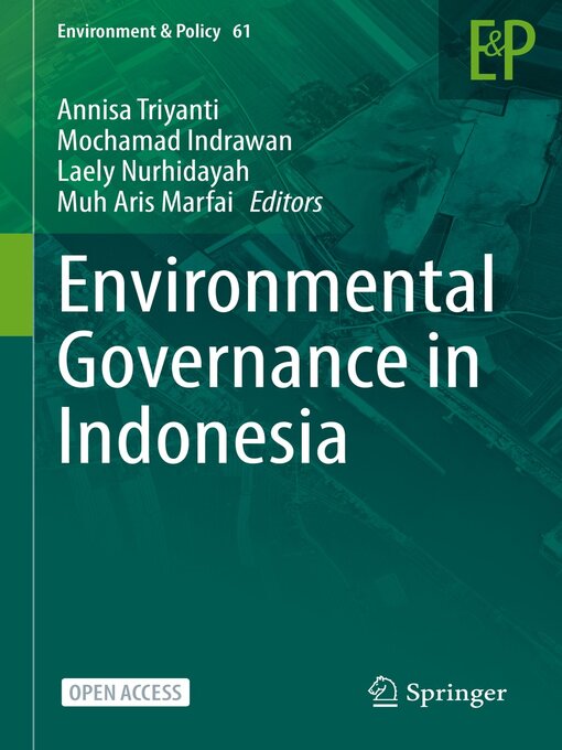 Title details for Environmental Governance in Indonesia by Annisa Triyanti - Available